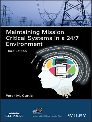 cover image of Maintaining Mission Critical Systems in a 24/7 Environment